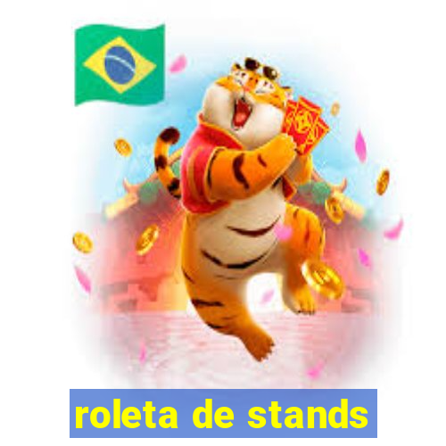 roleta de stands